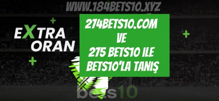 274Bets10.com ve 275 Bets10 ile Bets10’la Tanış
